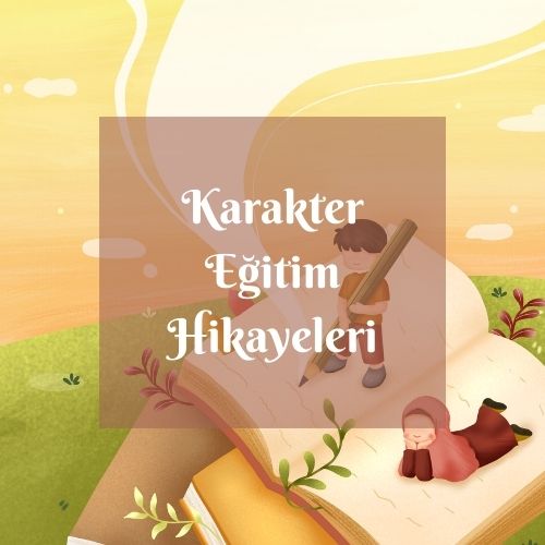 karakter eğitim hikayeleri kapak gÖrselİ